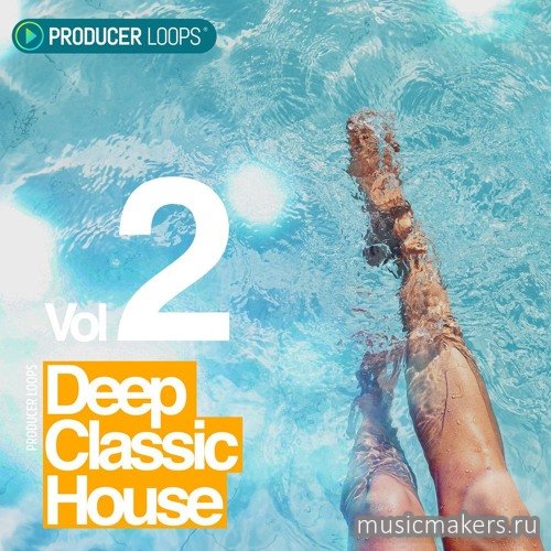 Producer Loops - Deep Classic House Vol 2 (MIDI, REX2, WAV)