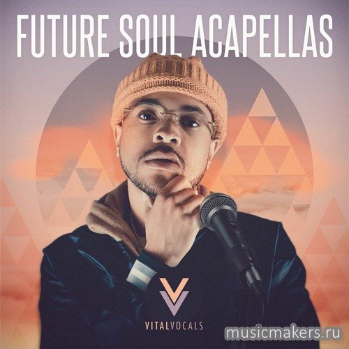 Vital Vocals - Future Soul Acapellas (WAV)