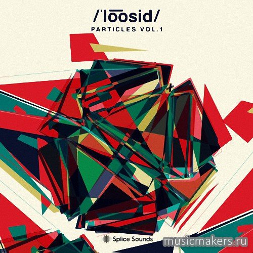 Splice Sounds - Loosid Particles Vol. 1 (WAV)