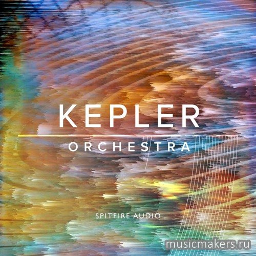 Spitfire Audio - Kepler Orchestra (KONTAKT)