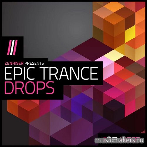 Zenhiser - Epic Trance Drops (WAV)