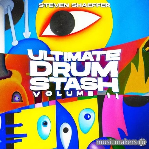 Steven Shaeffer - Ultimate Drum Stash v2 (WAV)