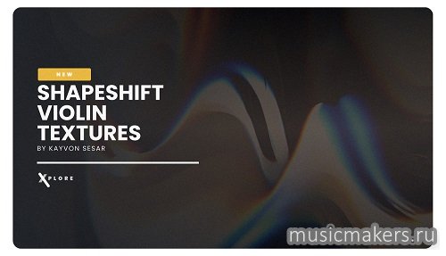 Inletaudio - Shapeshift Violin Textures (KONTAKT)