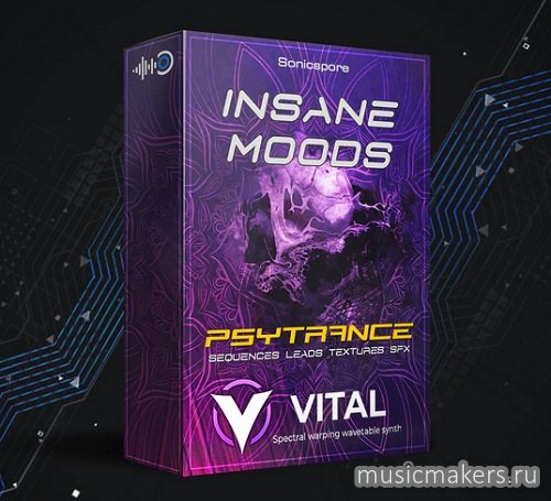 Sonicspore - INSANE MOODS Psytrance (VITAL)