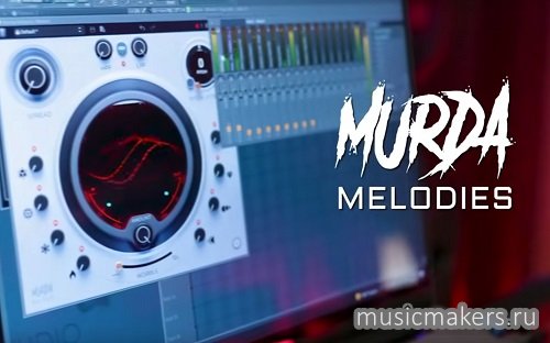 Slate Digital - Murda Melodies v1.0.9 VST, VST3, AAX x64