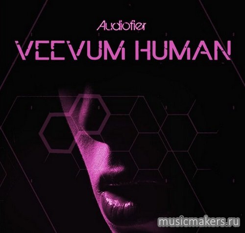 Audiofier - VEEVUM Human (KONTAKT)
