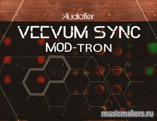 Audiofier - VEEVUM Sync Mod-Tron (KONTAKT)