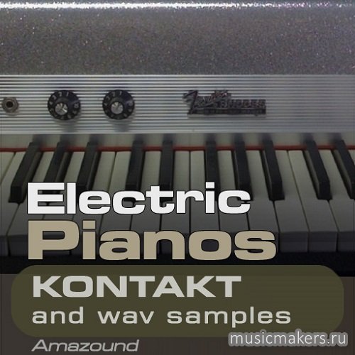 Amazound - Electric Pianos (KONTAKT)