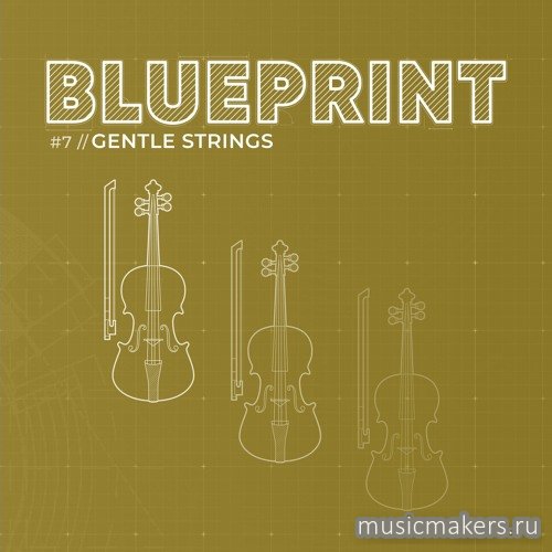 Fracture Sounds - Blueprint Gentle Strings (KONTAKT)