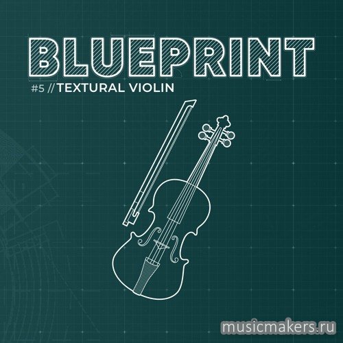 Fracture Sounds - Blueprint Textural Violin (KONTAKT)