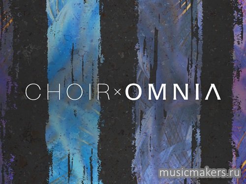 Native Instruments - Choir Omnia v1.2.0 (KONTAKT)