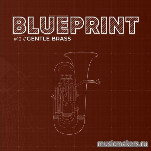 Fracture Sounds - Blueprint #12 Gentle Brass (KONTAKT)