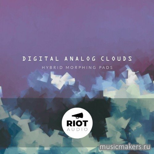 Riot Audio - Digital Analog Clouds (KONTAKT)