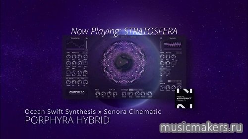 Sonora Cinematic - Porphyra Hybrid Synthesizer 1.1.0 (KONTAKT)