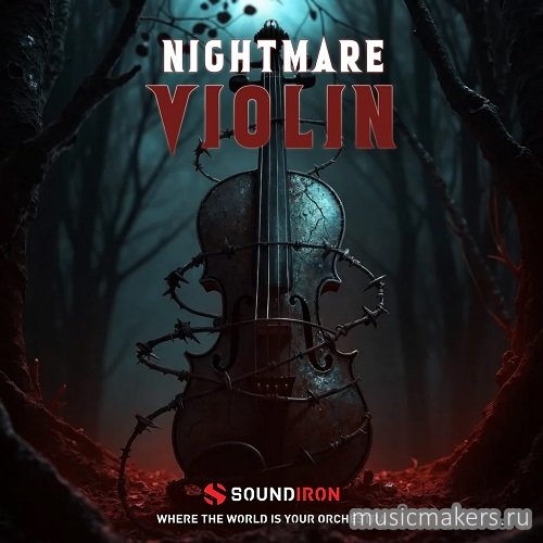 Soundiron - Nightmare Violin (KONTAKT)