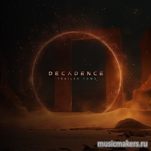 Ava Music Group - Decadence Trailer Toms (KONTAKT)