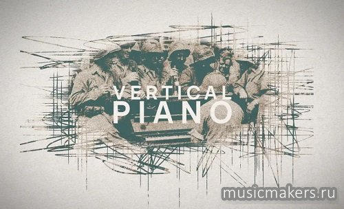 The Crow Hill Company - The Vertical Piano 1.0.8 Standalone, VST, VST3, AAX  x64 [R2R]