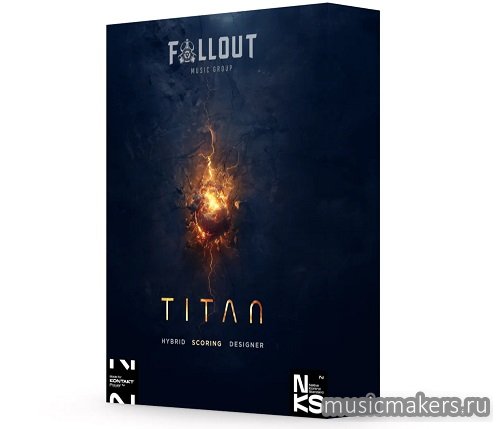 Fallout Music Group - Titan (KONTAKT)