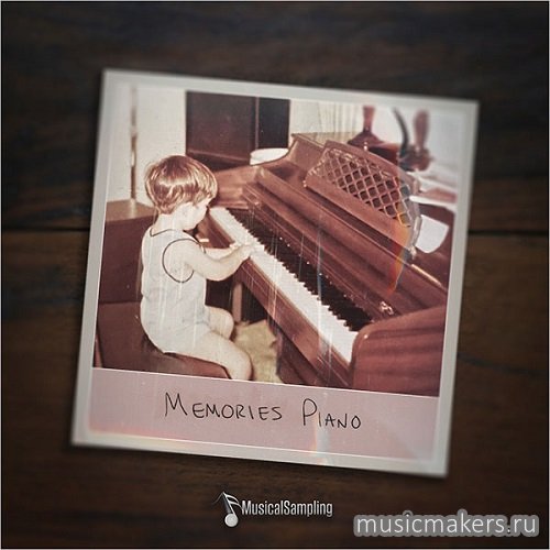 Musical Sampling - Memories Piano 1.1 (KONTAKT)