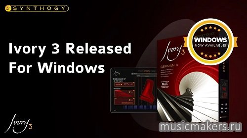 Synthogy - Ivory 3 (Incl. Emulator-R2R) 3.0.8 FIXED VSTi3, AAX x64 [11.12.2025]