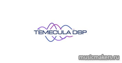 Temecula DSP - Temecula DSP Bundle 06.2026 VST3 x64 [06.2026] (NO INSTALL) R2R