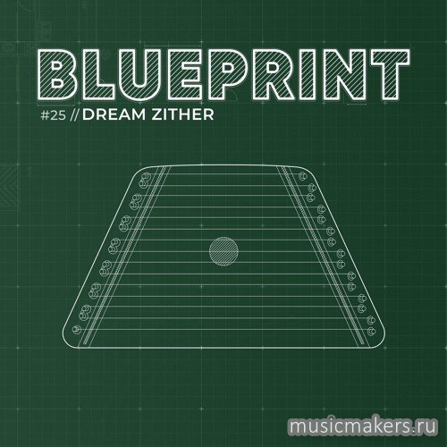 Fracture Sounds - Blueprint Dream Zither (KONTAKT)