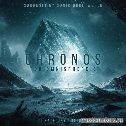 Luftrum - Chronos for Omnisphere 3 (OMNISPHERE 3)