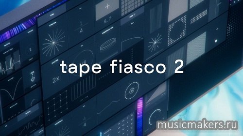 Phase Fiasco (Jonas Eriksson) - Tape Fiasco 2 2.0.0.660 VST3 x64 [MOCHA]