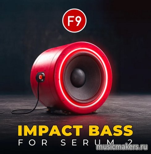 F9 Audio - F9 Impact Bass for Serum 2 (MiDi, WAV, Serum 2)