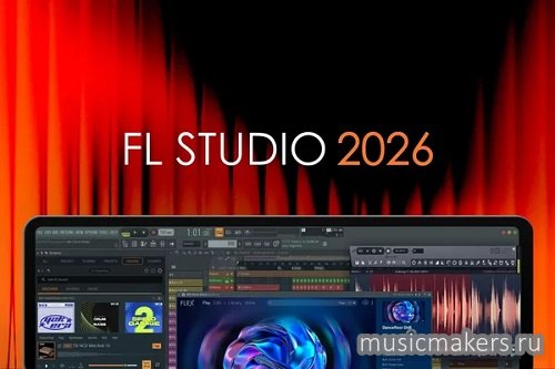 Image-Line - FL Studio Producer Edition 26.1.3 Build 5570 (All Plugins Edition) [27.07.2026] Warez Down