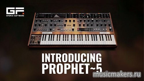 GForce - Prophet 5 v1.0.1 STANDALONE, VST, VST3, AAX x64 [R2R]
