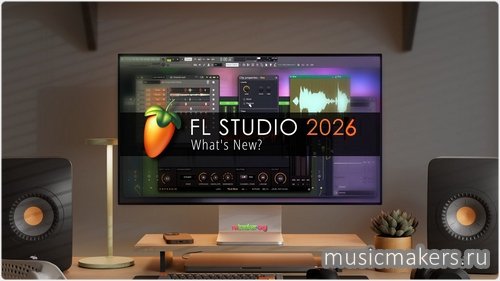 Image-Line - FL Studio Producer Edition v26.1.5 [5618] - All Plugins Edition + Optional Features [R2R, AUDIOWAREZ] [24.08.2026]