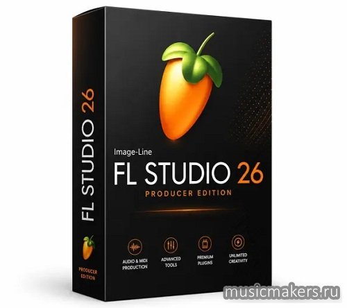 Image-Line - FL Studio Producer Edition v26.1.6 [5639] - All Plugins Edition + Optional Features [R2R, AUDIOWAREZ] [15.09.2026]