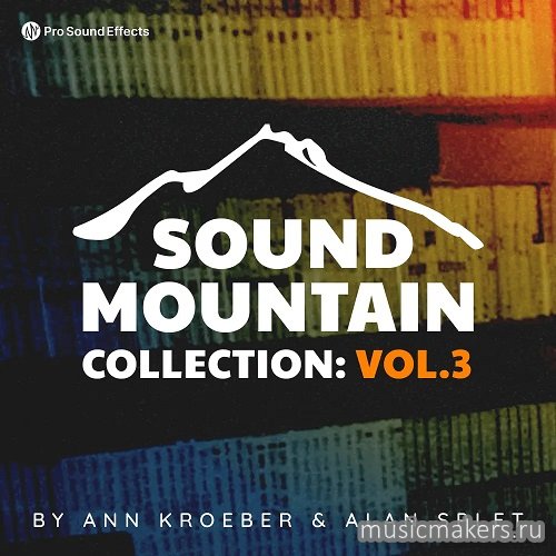 Pro Sound Effects - Sound Mountain Collection Volume 3 (FLAC)