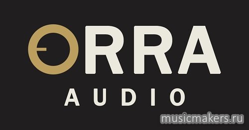 Orra Audio - Plugins Bundle 2026.10 VST3, AAX x64 [21.10.2026] MOCHA